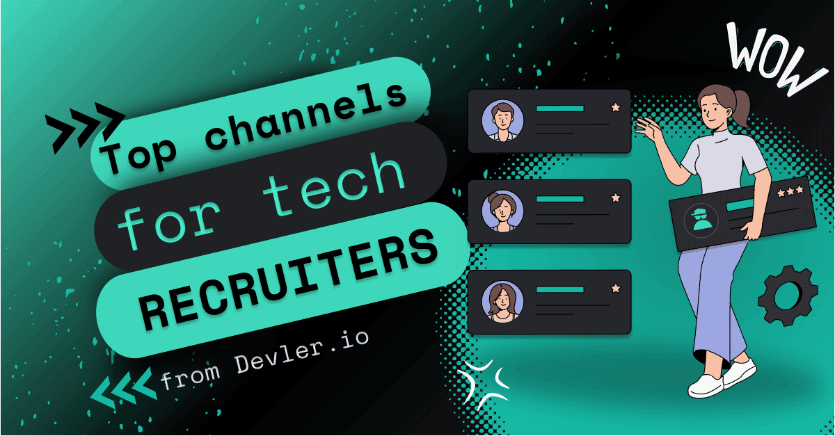 Top channels fro tech recruiters